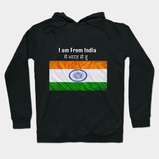 I am From India Hoodie